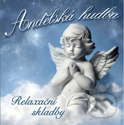Hudební CD: Andělská hudba (Hudobné albumy). Hudobné albumy, 2022 Hudební CD: Andělská hudba (Hudobné albumy). Hudobné albumy, 2022
