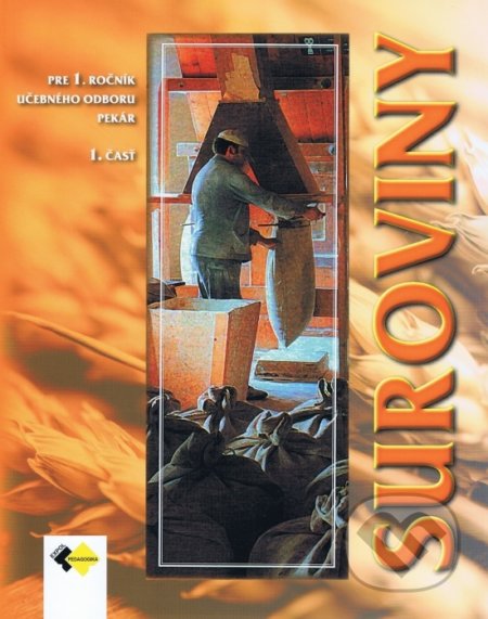 Kniha: Suroviny pre 1. ročník pekár (Gabriela Sládečková). Expol Pedagogika, 2021 Kniha: Suroviny pre 1. ročník pekár (Gabriela Sládečková). Expol Pedagogika, 2021