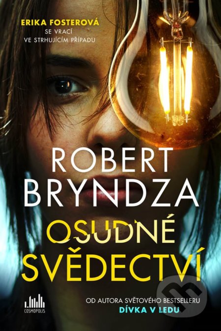 Kniha: Osudné svědectví (Robert Bryndza). Grada, 2022 Kniha: Osudné svědectví (Robert Bryndza). Grada, 2022
