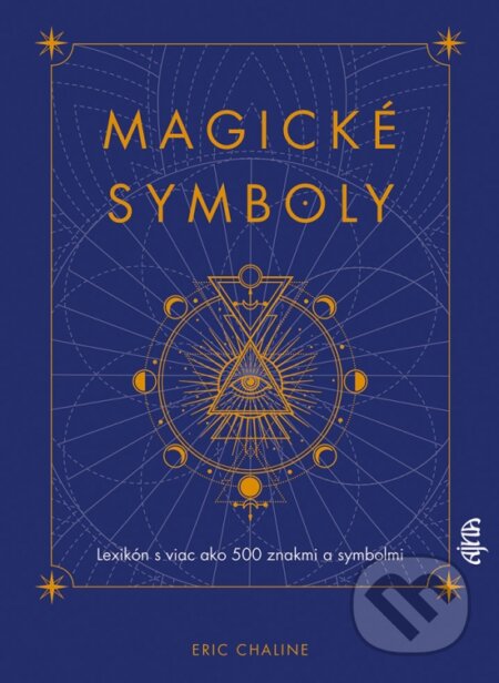Kniha: Magické symboly (Eric Chaline). Ikar, 2023 Kniha: Magické symboly (Eric Chaline). Ikar, 2023