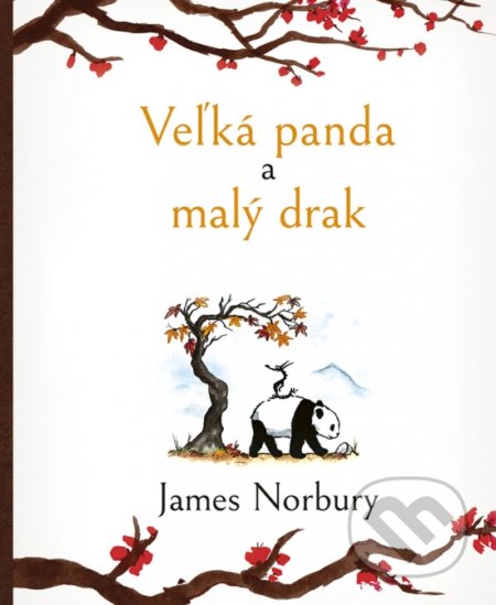 Kniha: Veľká panda a malý drak (James Norbury), 2022 Kniha: Veľká panda a malý drak (James Norbury), 2022