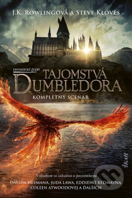 Kniha: Fantastické zvery: Tajomstvá Dumbledora (J.K. Rowling a Steve Kloves). Ikar, 2022 Kniha: Fantastické zvery: Tajomstvá Dumbledora (J.K. Rowling a Steve Kloves). Ikar, 2022