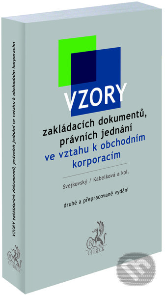 Kniha: Vzory zakládacích dokumentů, právních jednání ve vztahu k obchodním korporacím (Eva Kabelková a Jaroslav Svejkovský). C. H. Beck, 2022 Kniha: Vzory zakládacích dokumentů, právních jednání ve vztahu k obchodním korporacím (Eva Kabelková a Jaroslav Svejkovský). C. H. Beck, 2022