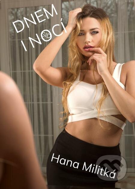 E-kniha: Dnem i nocí (Hana Militká). E-knihy jedou E-kniha: Dnem i nocí (Hana Militká). E-knihy jedou