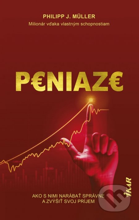 Kniha: Peniaze (Philipp J. Müller). Ikar, 2022 Kniha: Peniaze (Philipp J. Müller). Ikar, 2022