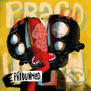 Prago Union: Příduhned - Prago Union, Warner Music, 2022