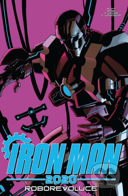 Iron Man 2020: Roborevoluce - Dan Slott, Crew, 2022