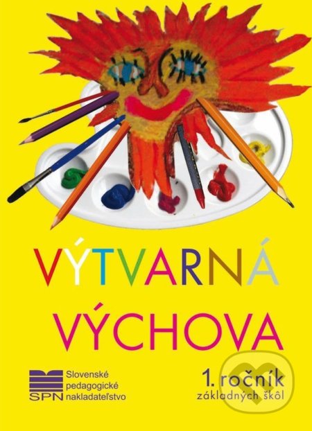 Kniha: Výtvarná výchova pre 1. ročník ZŠ (Ladislav Čarný a kolektiv). Slovenské pedagogické nakladateľstvo - Mladé letá Kniha: Výtvarná výchova pre 1. ročník ZŠ (Ladislav Čarný a kolektiv). Slovenské pedagogické nakladateľstvo - Mladé letá