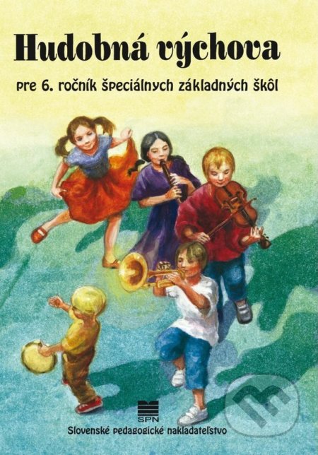 Kniha: Hudobná výchova pre 6. ročník ŠZŠ (M. Žikavská). Slovenské pedagogické nakladateľstvo - Mladé letá Kniha: Hudobná výchova pre 6. ročník ŠZŠ (M. Žikavská). Slovenské pedagogické nakladateľstvo - Mladé letá