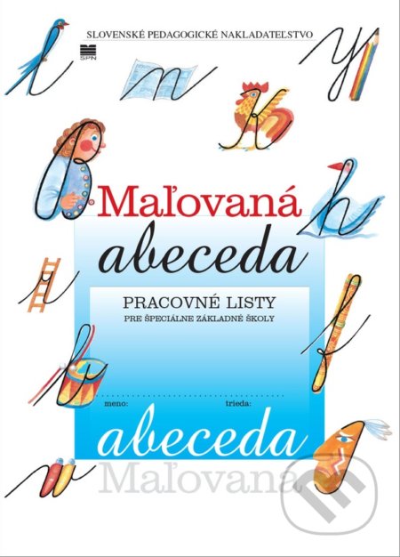 Kniha: Maľovaná abeceda (D. Matúšková, J. Rohovská, J. Žišková a S. Škultétyová). Slovenské pedagogické nakladateľstvo - Mladé letá Kniha: Maľovaná abeceda (D. Matúšková, J. Rohovská, J. Žišková a S. Škultétyová). Slovenské pedagogické nakladateľstvo - Mladé letá