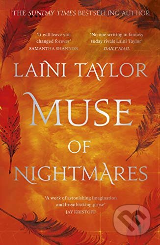 Kniha: Muse of Nightmares (Laini Taylor). Hodder and Stoughton, 2019 Kniha: Muse of Nightmares (Laini Taylor). Hodder and Stoughton, 2019