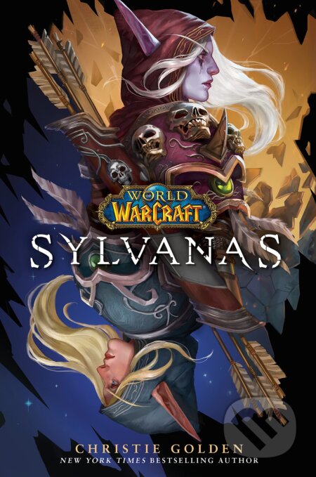 Kniha: World of Warcraft: Sylvanas (Christie Golden). Titan Books, 2022 Kniha: World of Warcraft: Sylvanas (Christie Golden). Titan Books, 2022