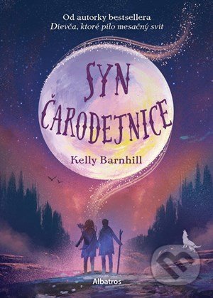 Kniha: Syn čarodejnice (Kelly Barnhill), 2022 Kniha: Syn čarodejnice (Kelly Barnhill), 2022
