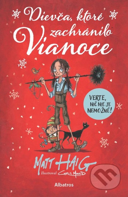 Dievča, ktoré zachránilo Vianoce - Matt Haig, Chris Mould (ilustrátor), , 2022