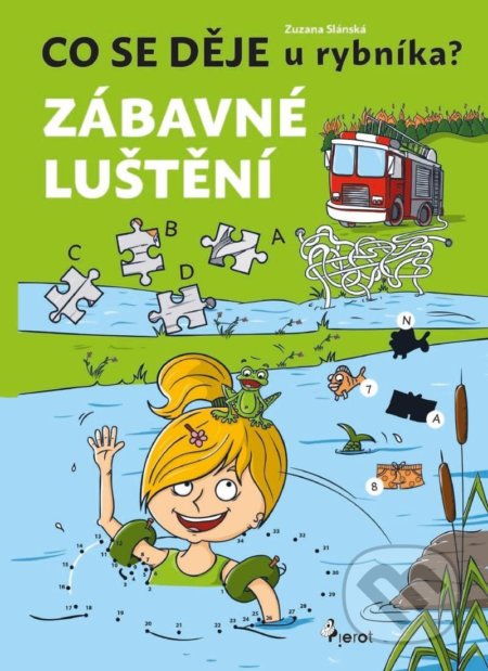 Kniha: Co se děje u rybníka? Zábavné luštění (Zuzana Slánská). Pierot, 2022 Kniha: Co se děje u rybníka? Zábavné luštění (Zuzana Slánská). Pierot, 2022
