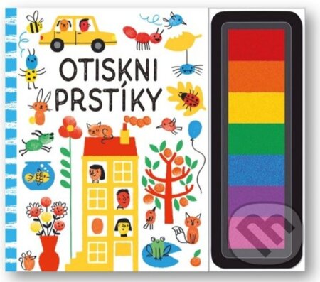 Kniha: Otiskni prstíky (Fiona Watt). Svojtka&Co., 2022 Kniha: Otiskni prstíky (Fiona Watt). Svojtka&Co., 2022