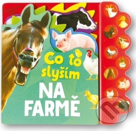 Kniha: Na farmě (Svojtka&Co.). Svojtka&Co., 2022 Kniha: Na farmě (Svojtka&Co.). Svojtka&Co., 2022
