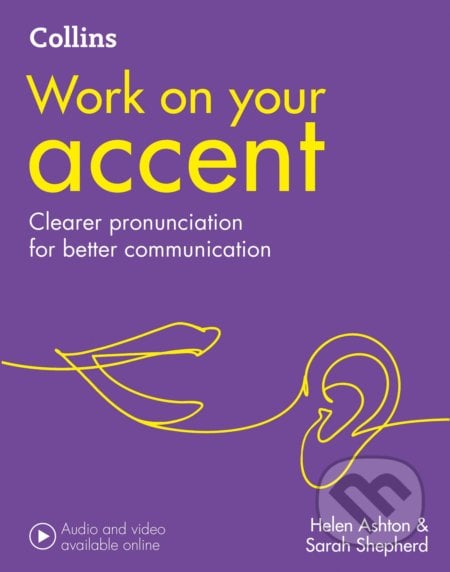 Work on Your Accent - Helen Ashton, Sarah Shepherd, HarperCollins, 2020