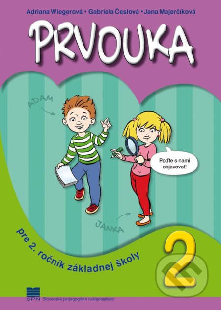 Kniha: Prvouka pre 2. ročník základnej školy (A. Wiegerová, G. Česlová a J. Majerčíková). Slovenské pedagogické nakladateľstvo - Mladé letá, 2019 Kniha: Prvouka pre 2. ročník základnej školy (A. Wiegerová, G. Česlová a J. Majerčíková). Slovenské pedagogické nakladateľstvo - Mladé letá, 2019