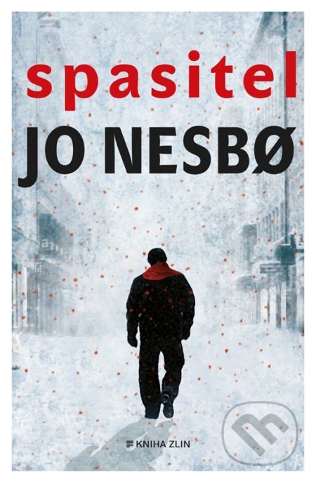 Kniha: Spasitel (Jo Nesbo). Kniha Zlín, 2022 Kniha: Spasitel (Jo Nesbo). Kniha Zlín, 2022