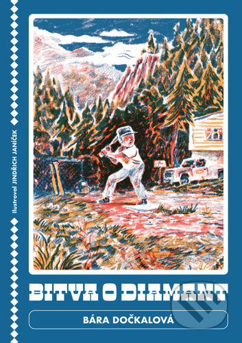 Kniha: Bitva o diamant (Bára Dočkalová). Labyrint, 2022 Kniha: Bitva o diamant (Bára Dočkalová). Labyrint, 2022