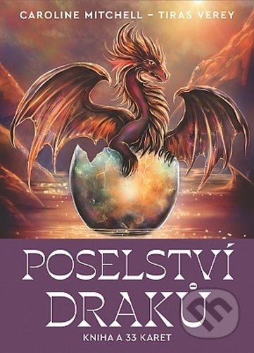 Kniha: Poselství draků (Caroline Mitchell). Synergie, 2022 Kniha: Poselství draků (Caroline Mitchell). Synergie, 2022