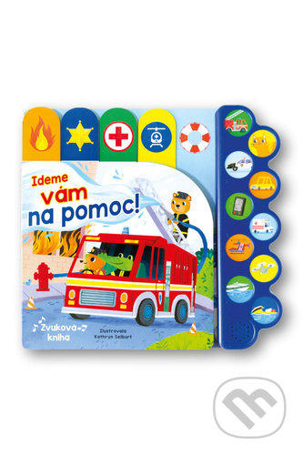 Kniha: Ideme vám na pomoc! (Svojtka&Co.). Svojtka&Co., 2022 Kniha: Ideme vám na pomoc! (Svojtka&Co.). Svojtka&Co., 2022