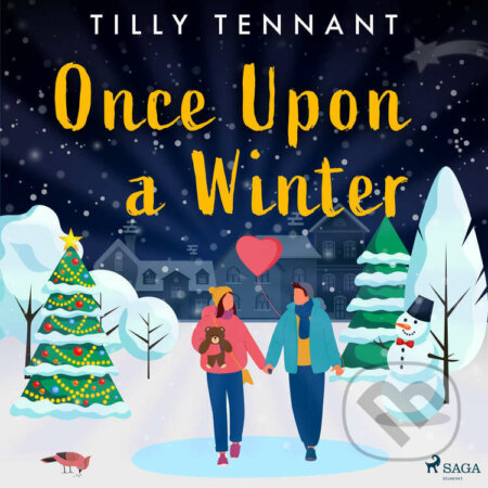 Audiokniha: Once Upon a Winter (EN) (Tilly Tennant). Saga Egmont, 2022 Audiokniha: Once Upon a Winter (EN) (Tilly Tennant). Saga Egmont, 2022