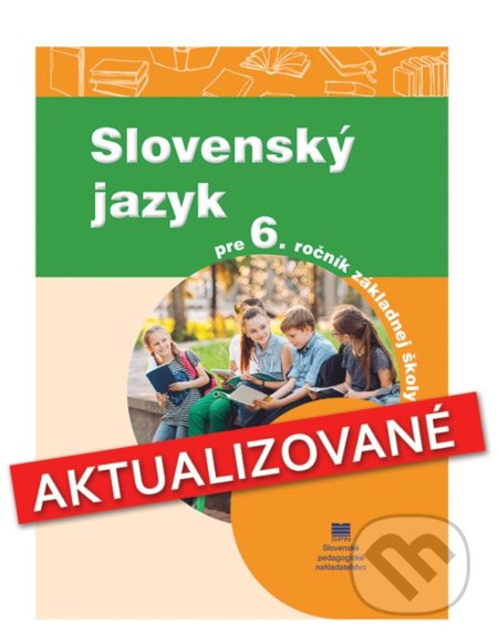 Kniha: Slovenský jazyk pre 6. ročník základnej školy (J. Kesselová a J. Krajčovičová). Slovenské pedagogické nakladateľstvo - Mladé letá Kniha: Slovenský jazyk pre 6. ročník základnej školy (J. Kesselová a J. Krajčovičová). Slovenské pedagogické nakladateľstvo - Mladé letá