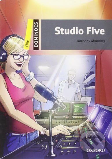 Kniha: Dominoes 1: Studio Five (2nd) (Anthony Manning). Oxford University Press, 2009 Kniha: Dominoes 1: Studio Five (2nd) (Anthony Manning). Oxford University Press, 2009