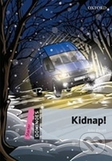Kniha: Dominoes Starter: Kidnap! with MultiROM Pack (2nd) (John Escott). Oxford University Press, 2011 Kniha: Dominoes Starter: Kidnap! with MultiROM Pack (2nd) (John Escott). Oxford University Press, 2011