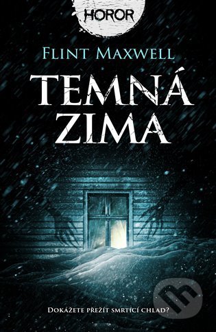 Kniha: Temná zima (Flint Maxwell). Fobos, 2022 Kniha: Temná zima (Flint Maxwell). Fobos, 2022