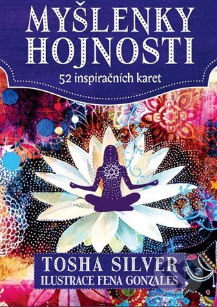 Společenská hra: Myšlenky hojnosti (Tosha Silver). Synergie, 2022 Společenská hra: Myšlenky hojnosti (Tosha Silver). Synergie, 2022