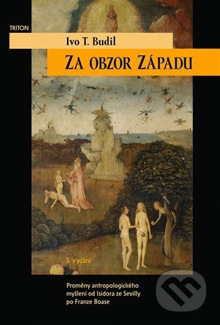 Kniha: Za obzor Západu (Ivo T. Budil). Triton, 2022 Kniha: Za obzor Západu (Ivo T. Budil). Triton, 2022