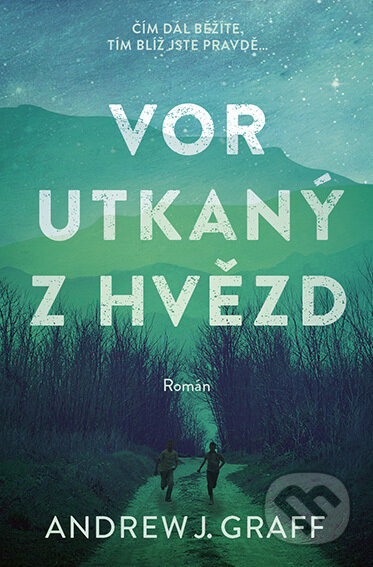 E-kniha: Vor utkaný z hvězd (Andrew J. Graff). Kontrast, 2022 E-kniha: Vor utkaný z hvězd (Andrew J. Graff). Kontrast, 2022