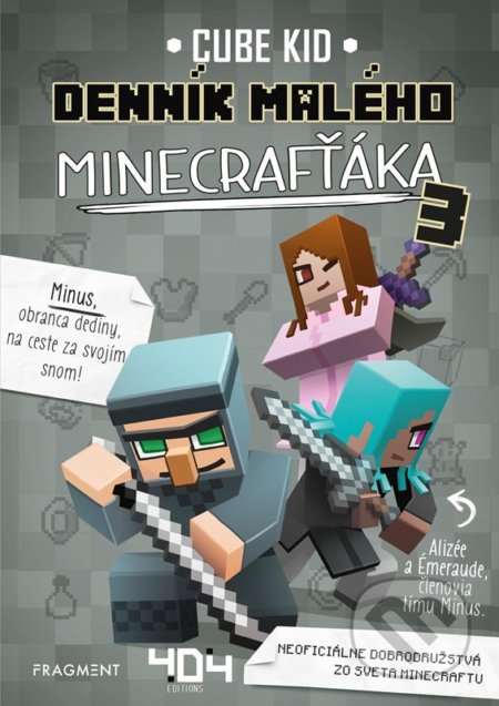 Kniha: Denník malého Minecrafťáka 3 (Cube Kid). Fragment, 2022 Kniha: Denník malého Minecrafťáka 3 (Cube Kid). Fragment, 2022