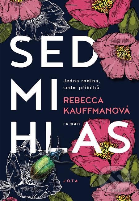 E-kniha: Sedmihlas (Rebecca Kauffman). Jota, 2022 E-kniha: Sedmihlas (Rebecca Kauffman). Jota, 2022