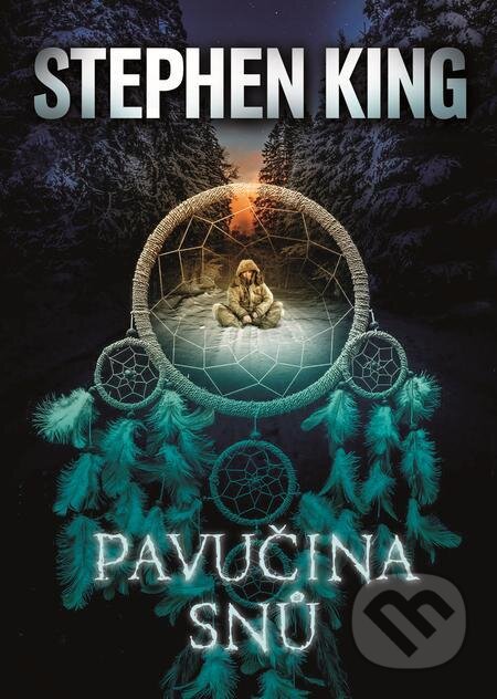 E-kniha: Pavučina snů (Stephen King). BETA - Dobrovský E-kniha: Pavučina snů (Stephen King). BETA - Dobrovský