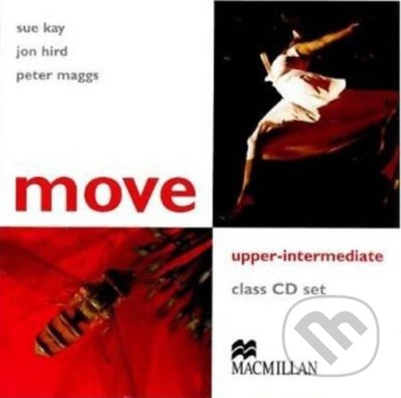 Move Upper-Intermediate: Class CD (2) (Sue Kay). Macmillan Readers, 2005 Move Upper-Intermediate: Class CD (2) (Sue Kay). Macmillan Readers, 2005