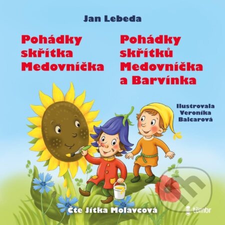 Audiokniha: Pohádky skřítka Medovníčka + Pohádky skřítků Medovníčka a Barvínka (Jan Lebeda). Témbr, 2022 Audiokniha: Pohádky skřítka Medovníčka + Pohádky skřítků Medovníčka a Barvínka (Jan Lebeda). Témbr, 2022