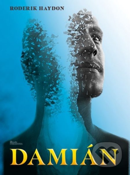 Kniha: Damián (Roderik Haydon). Naše vojsko, 2022 Kniha: Damián (Roderik Haydon). Naše vojsko, 2022