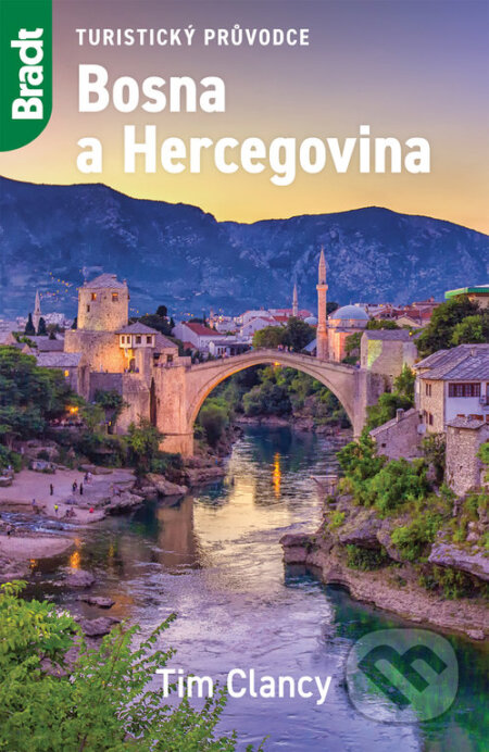 Kniha: Bosna a Hercegovina (Tim Clancy). Jota, 2023 Kniha: Bosna a Hercegovina (Tim Clancy). Jota, 2023