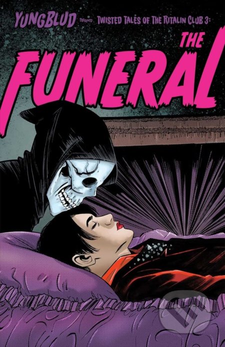 Kniha: YUNGBLUD: The Funeral (Ryan O'Sullivan). Z2 Comics, 2024 Kniha: YUNGBLUD: The Funeral (Ryan O'Sullivan). Z2 Comics, 2024