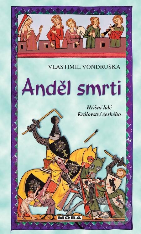 E-kniha: Anděl smrti (Vlastimil Vondruška). Moba, 2022 E-kniha: Anděl smrti (Vlastimil Vondruška). Moba, 2022