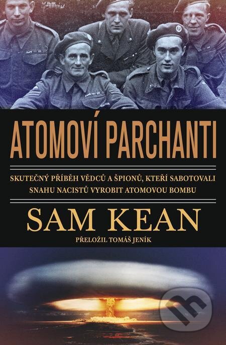 E-kniha: Atomoví parchanti (Sam Kean). Práh, 2022 E-kniha: Atomoví parchanti (Sam Kean). Práh, 2022