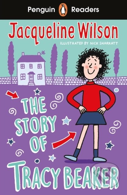 Kniha: The Story of Tracy Beaker (Jacqueline Wilson). Penguin Books, 2022 Kniha: The Story of Tracy Beaker (Jacqueline Wilson). Penguin Books, 2022