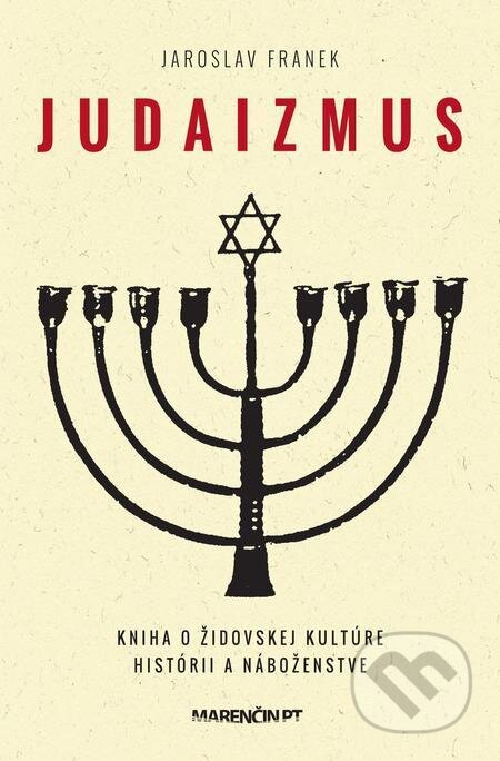 E-kniha: Judaizmus (Jaroslav Franek). Marenčin PT, 2022 E-kniha: Judaizmus (Jaroslav Franek). Marenčin PT, 2022