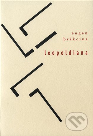Kniha: Leopoldiana (Eugen Brikcius). Aula, 2022 Kniha: Leopoldiana (Eugen Brikcius). Aula, 2022