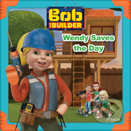 Audiokniha: Bob the Builder: Wendy Saves the Day (EN) (Mattel). Saga Egmont, 2022 Audiokniha: Bob the Builder: Wendy Saves the Day (EN) (Mattel). Saga Egmont, 2022