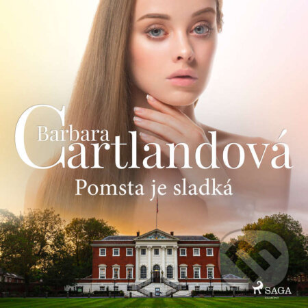 Audiokniha: Pomsta je sladká (Barbara Cartland). Saga Egmont, 2022 Audiokniha: Pomsta je sladká (Barbara Cartland). Saga Egmont, 2022